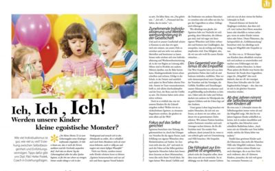 Magª Heike Podek in der Fratz & Co. 1/2016 zum Thema: „Ich, Ich, Ich – werden unsere Kinder zu kleinen egoistischen Monstern“